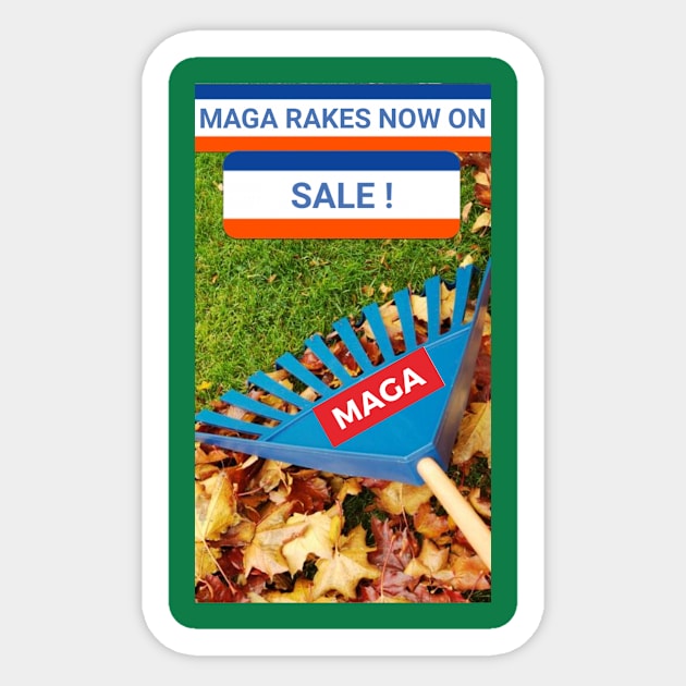 Donald Trump rake on sale. Sticker by WickedAwesomeTees